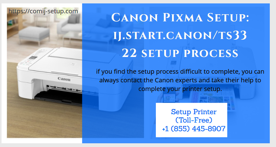 Canon Pixma Setup: ij.start.canon/ts3322 setup process